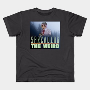 Spreading the Weird Kids T-Shirt